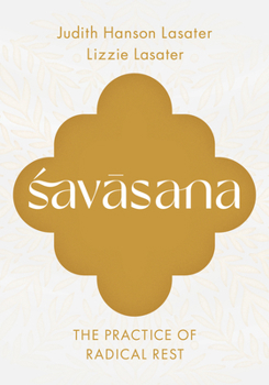 Paperback Savasana: The Practice of Radical Rest Book