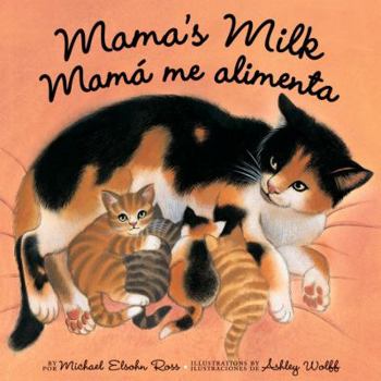 Hardcover Mama's Milk/Mama Me Alimenta Book