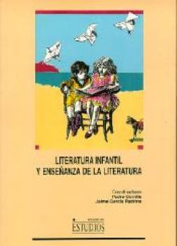 Hardcover Literatura Infantil y Ensenanza de La Literatura [Spanish] Book