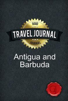 Paperback Travel Journal Antigua and Barbuda Book