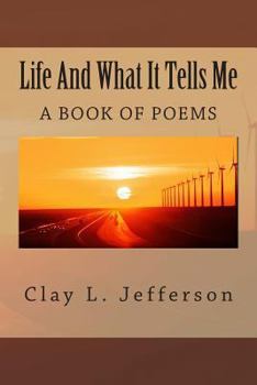 Paperback Life and What It Tells Me: What Life Has Told Me Book