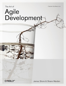 Paperback The Art of Agile Development: Pragmatic Guide to Agile Software Development Book