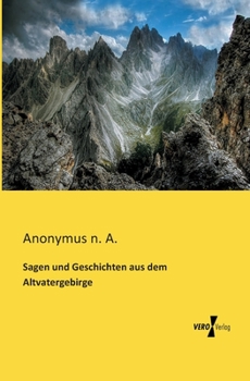 Paperback Sagen und Geschichten aus dem Altvatergebirge [German] Book