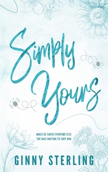 Simply Yours: A Sweet, Small-Town, Southern Romance with Best Friend's Brother (Baird Farm - A small town, Southern Soulmates series)