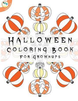 Paperback Halloween Coloring Book for Grown Ups Book