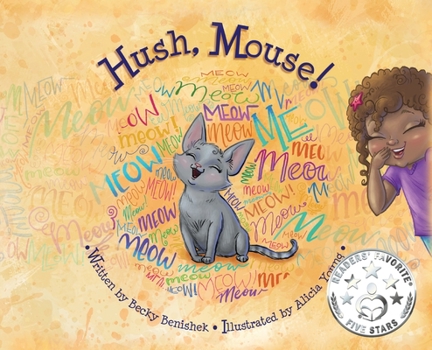 Hardcover Hush, Mouse! Book