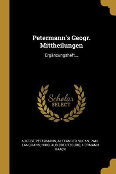 Paperback Petermann's Geogr. Mittheilungen: Erg?nzungsheft... [German] Book