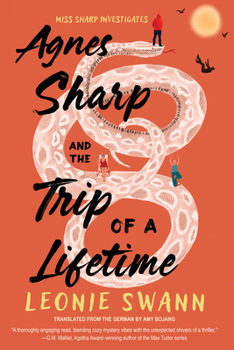 Hardcover Agnes Sharp and the Trip of a Lifetime Book