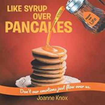 Paperback Like Syrup Over Pancakes Book