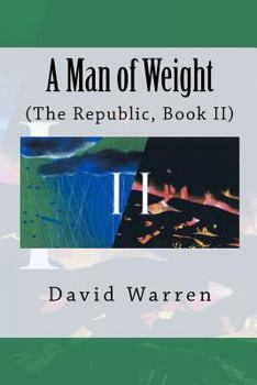 A Man of Weight - Book #2 of the Republic