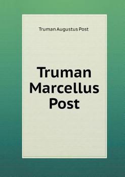 Truman Marcellus Post