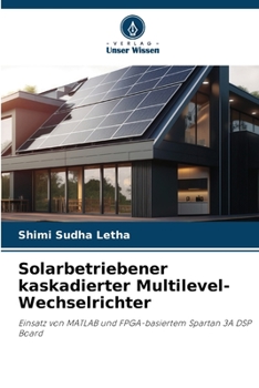 Paperback Solarbetriebener kaskadierter Multilevel-Wechselrichter [German] Book