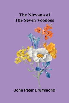 Paperback The Nirvana of the Seven Voodoos Book