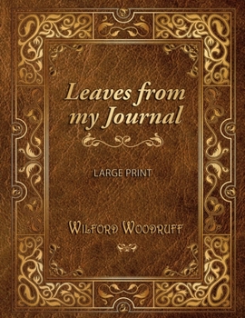 Paperback Leaves from My Journal - Large Print [Large Print] Book