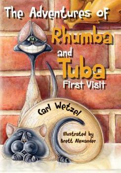 Paperback The Adventures of Rhumba and Tuba: First Visit Book