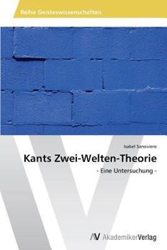 Paperback Kants Zwei-Welten-Theorie [German] Book