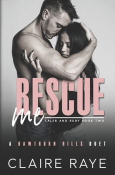 Paperback Rescue Me: A Broken Boy Angsty Romance. Book