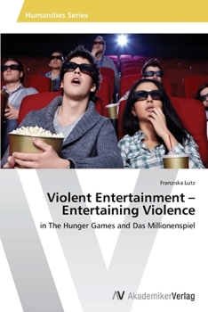 Paperback Violent Entertainment - Entertaining Violence Book