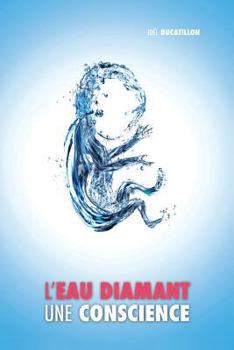 Paperback L'Eau Diamant: Une Conscience [French] Book
