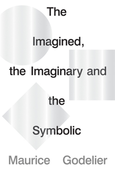 Paperback The Imagined, the Imaginary and the Symbolic Book