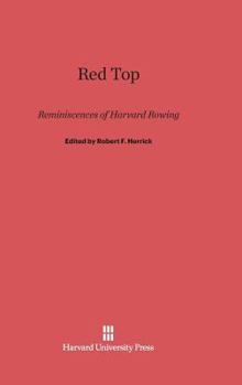 Hardcover Red Top: Reminiscences of Harvard Rowing Book