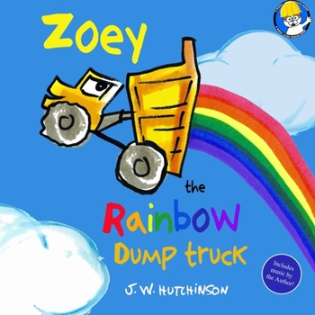 Paperback Zoey the Rainbow Dump Truck Book