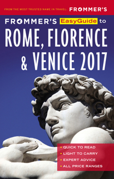 Paperback Frommer's EasyGuide to Rome, Florence and Venice 2017 Book