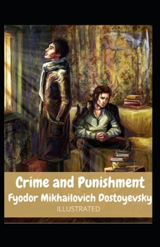 Crime and Punishment Illustrated