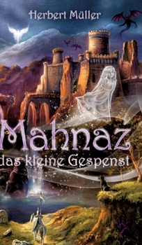 Hardcover Mahnaz das kleine Gespenst [German] Book