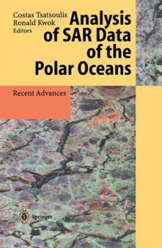 Hardcover Analysis of Sar Data of the Polar Oceans: Recent Advances Book