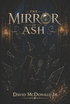 Paperback The Mirror of Ash Book