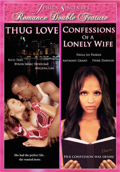 Thug Love / Confessions Of A Lonely Wife