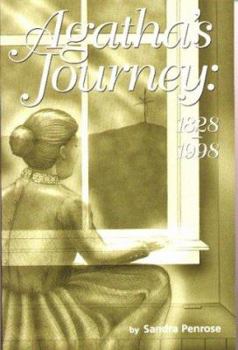 Paperback Agatha's Journey: 1828-1998 Book