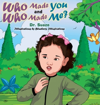 Hardcover Who Made You and Who Made Me? Book