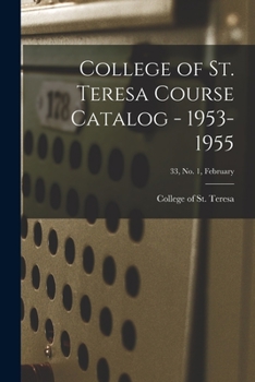 Paperback College of St. Teresa Course Catalog - 1953-1955; 33, No. 1, February Book