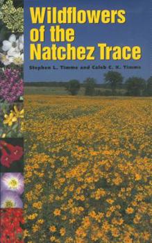 Hardcover Wildflowers of the Natchez Trace Book