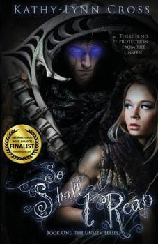 Paperback So Shall I Reap: Book One The Unseen Series Book