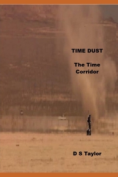 Paperback Time Dust: The time corridor Book