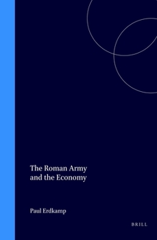 Hardcover The Roman Army and the Economy Book