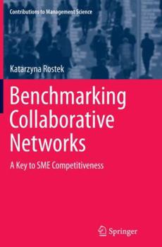 Paperback Benchmarking Collaborative Networks: A Key to SME Competitiveness Book