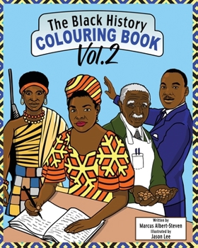 Paperback The Black History Colouring Book: Volume 2 Book