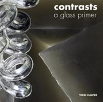 Paperback Contrasts: A Glass Primer Book