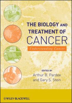 Paperback The Biology and Treatment of Cancer: Understanding Cancer Book