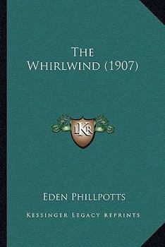 Paperback The Whirlwind (1907) Book