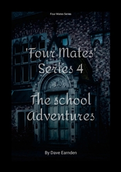 Paperback 'Four Mates' - Series 4 - The School Adventures Book
