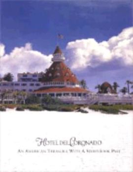 Hardcover Hotel Del Coronado: An American Treasure With A Storybook Past Book