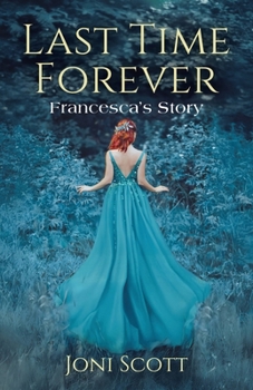 Paperback Last Time Forever: Francesca's Story [French] Book