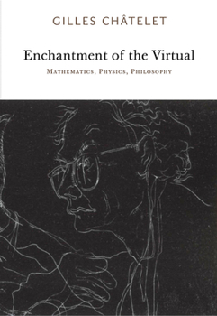 Paperback Enchantment of the Virtual: Mathematics, Physics, Philosophy Book