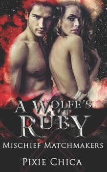 Paperback A Wolfe's Ruby Book