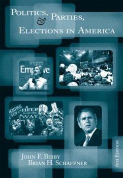 Paperback Politics, Parties, and Elections in America Book